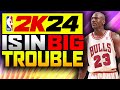 NBA 2K24 IS IN SERIOUS TROUBLE | 2K24 NEWS UPDATE