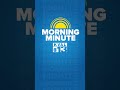 KVAL's Morning Minute