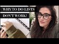 WHY TO DO LISTS DON'T WORK + WHAT TO TRY INSTEAD!