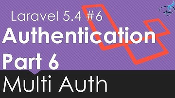 Laravel 5.4 Authentication | Multi Auth Part 1| #6 | Bitfumes