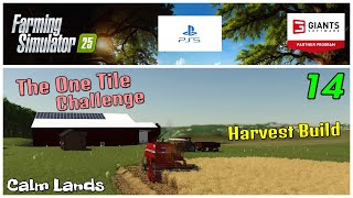 The One Tile Challenge / Calm Lands / Ep 14 / Harvest Build / FS25 / PS5 / RustyMoney