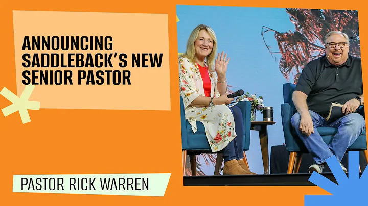 "Announcing Saddlebacks New Senior Pastor" with Pa...