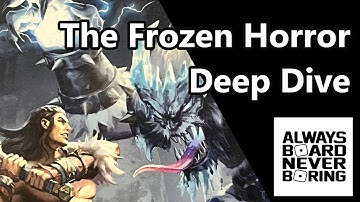 HeroQuest: The Frozen Horror Deep Dive - A Review of the Plot and Each Mission for Zargon
