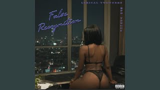 False Recognition (feat. Kpg Vencci)