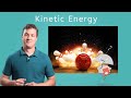 Kinetic Energy - Physics for Teens!