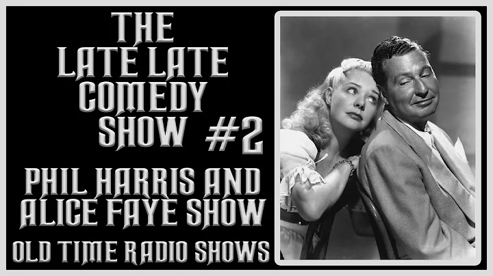 PHIL HARRIS AND ALICE FAYE SHOW COMEDY OLD TIME RA...
