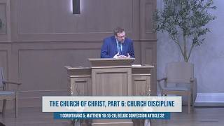 Church Discipline: Repentance, Removal, and Renewal