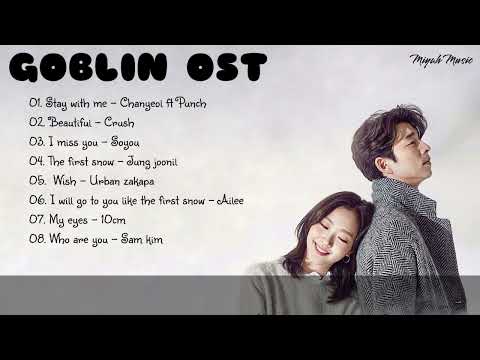 Kumpulan Lagu - Ost GOBLIN (Lirik) | Drakor