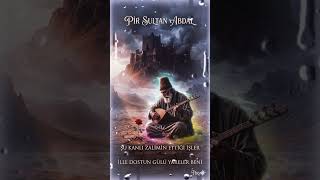 Pi̇r Sultan Abdal - Şu Kanli Zali̇mi̇n Etti̇kleri̇ Ürkü Ğlama