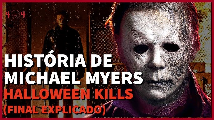 Michael Myers: conheça o maior vilão do Halloween