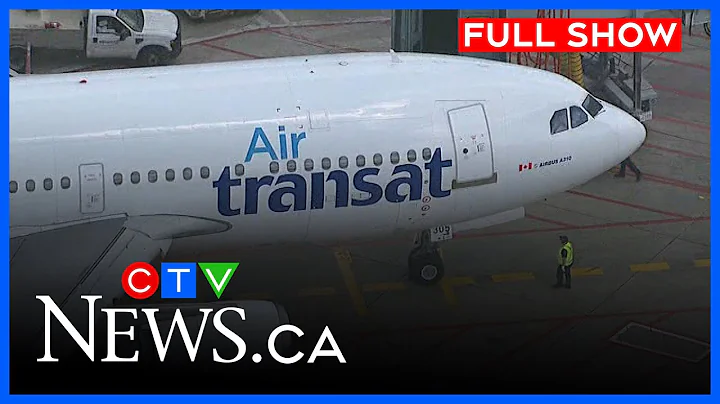 Air Transat pilots issue 72-hour strike notice | CTV Your Morning Edmonton for Dec. 8, 2025