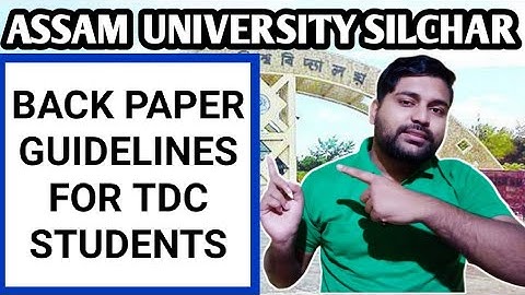 Assam University 2 guidelines for TDC Students | TDC Back Paper rule | Pranoy Roy
