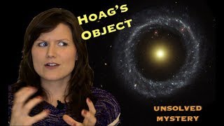 Hoag's Object | The Mystery of Ring Galaxies