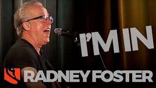 Watch Radney Foster Im In video