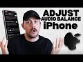 How to Adjust Audio Balance on iPhone (Fix Left and Right Sound Issues)