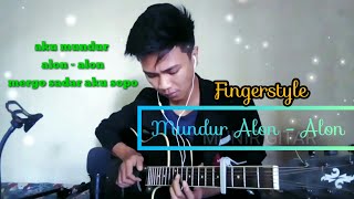 Fingerstyle Gitar Mundur Alon - alon ( ILUX ID) by Munir Fingerstyle