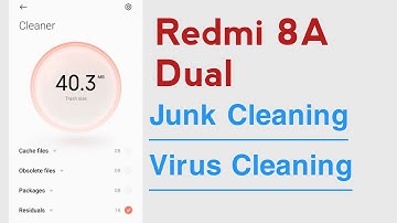 Redmi 8A Dual How To Clean Virus And Junk