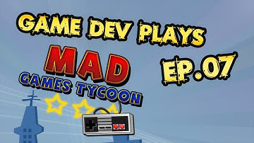 Game Dev Plays: Mad Games Tycoon Ep.07