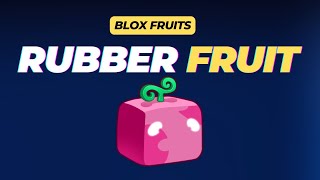 How to Get Rubber Fruit in Blox Fruits