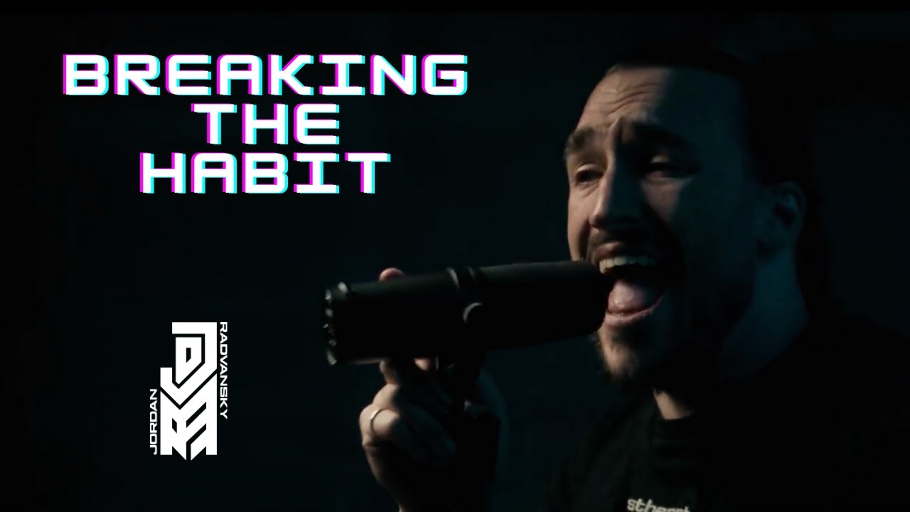 Linkin Park - Breaking the Habit (Jordan Radvansky Cover)