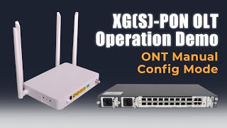 XGS-PON Combo OLT DEMO | ONT Manual Config Mode | SOFTEL OPTIC
