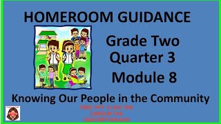 HOMEROOM GUIDANCE GRADE2 QUARTER3 MODULE8#FREEPPT#KNOWINGTHEPEOPLEINTHECOMMUNITY