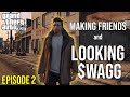 MAKING FRIENDS! Los Santos is CRAZY / GTA V Role Play / Episode 2