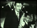 Phil Woods Big Band - Blue Note , Paris 1960 '' Steeplechase '' + '' A night in Tunysia ''