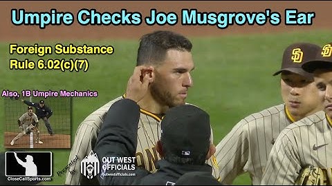 Umpire Checks Joe Musgrove