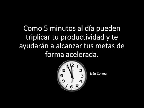 Video: Cómo Aumentar La Productividad En Cinco Minutos Al Día