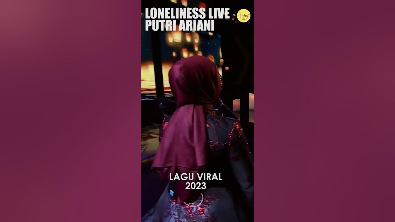 JAGAD VIRAL | Keren Banget!! Loneliness Live Putri Ariani