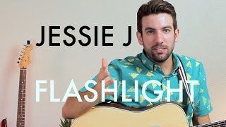 Jessie J - Flashlight (Guitar Lesson/Tutorial)