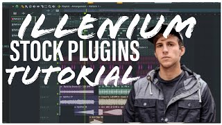 ILLENIUM TRACK-FL stock Plugins - fl studio 20
