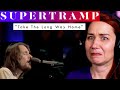The meaning of this song blew my mind! Supertramp's 
