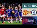 Manchester United vs 1-3 Chelsea WSL | Women’s Highlights