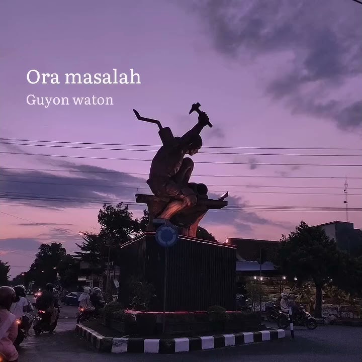 STORY WA | ORA MASALAH - GUYON WATON