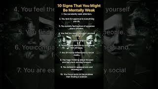 10 Signs You Are Mentally Weak (According to Psychology)