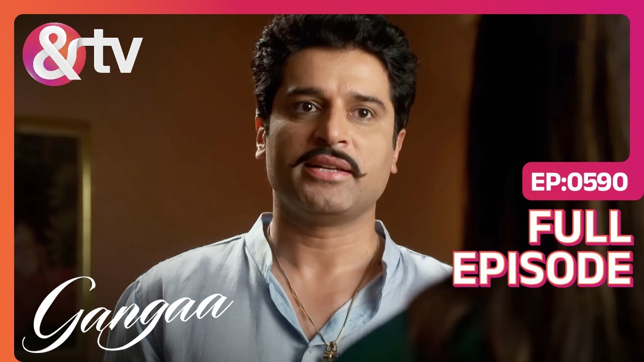 क्या फिर से होगा Shiv का शादी? | Gangaa | Full Ep 590 | @andtvchannel