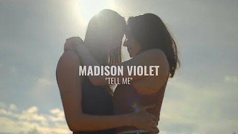 "Tell Me" by Madison Violet (Official)