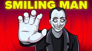 Who Is The Smiling Man?