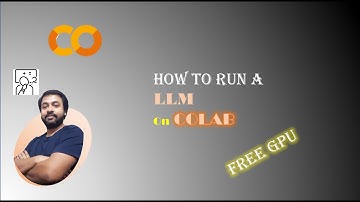 How to run LLM on google-colab | free GPU for LLM | Google colab setup for LLM
