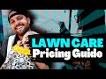 How To Price Lawn Care 2021