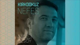 Naci Özsoy - Sensin Sen