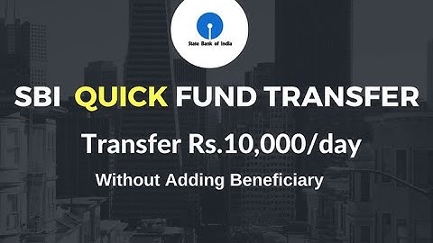 SBI Quick Fund Transfer Without Adding beneficiary