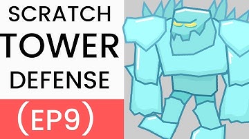 Scratch | Tower Defense Tutorial (Ep9)