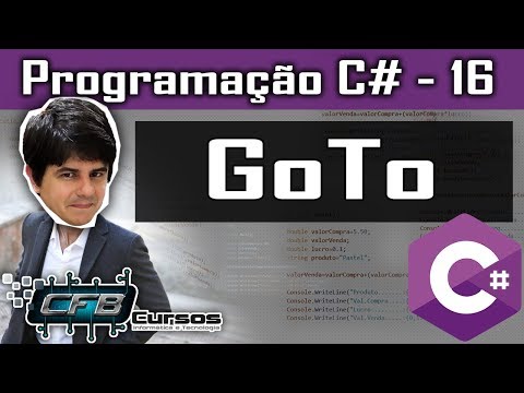 Comando goto - Curso Programação Completo C# - Aula 16