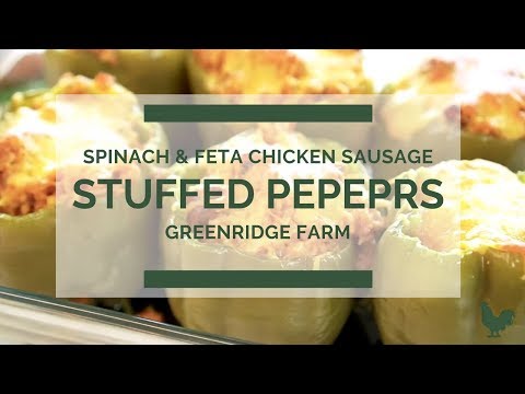 Spinach & Feta Chicken Sausage Stuffed Peppers | Greenridge Farm