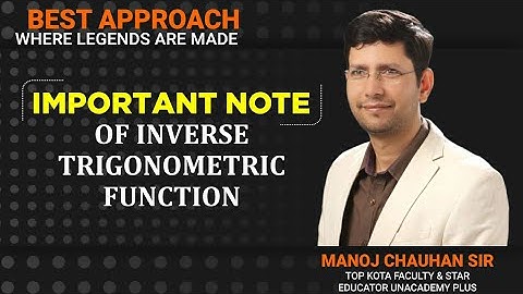 🔥 Important note of Inverse Trigonometric Function by Manoj Chauhan Sir - Best Approach