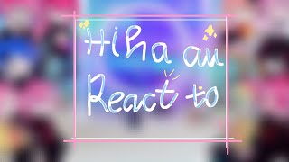 ✨Hiha au react to..? |part 1/2|✨Đọc mô tả nhé!