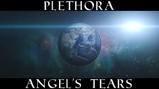 Watch Plethora Angels Tears video